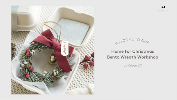 Home For Christmas Bento Wreath Workshop